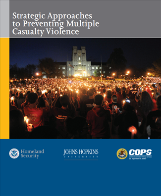 Strategic Approaches To Preventing Multiple Casualty Violence: Report ...